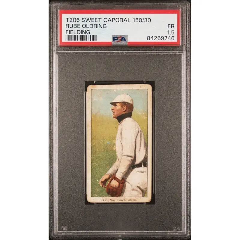 Rube Oldring 1909-11 T206 Sweet Caporal 150/30 Fielding PSA 1.5 Fair