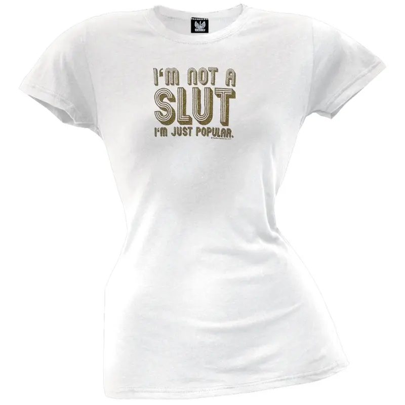 I'm Not A Slut Juniors T-Shirt