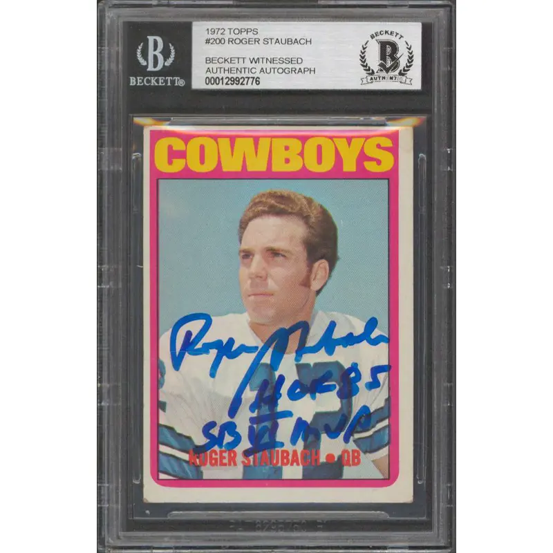 Cowboys Roger Staubach "2x Insc" Signed 1972 Topps #200 RC Card BAS Slabbed 2