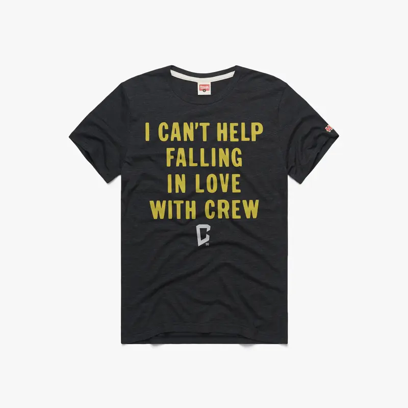 I Can't Help Falling In Love With Crew