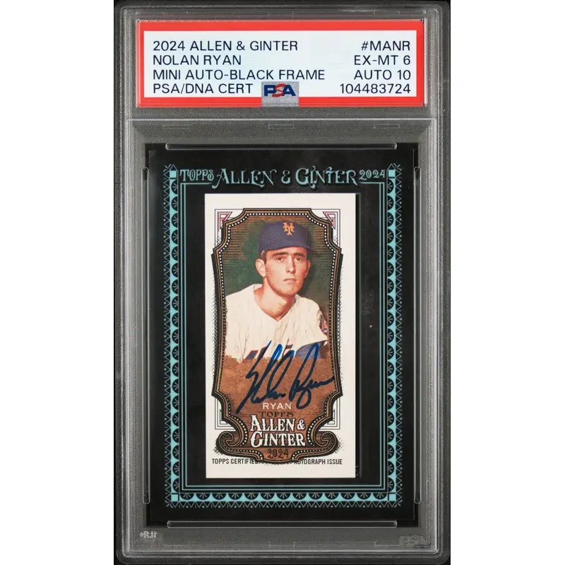 Nolan Ryan 2024 Topps Allen and Ginter Black Frame Mini Auto #24/25 PSA 6 Auto 10