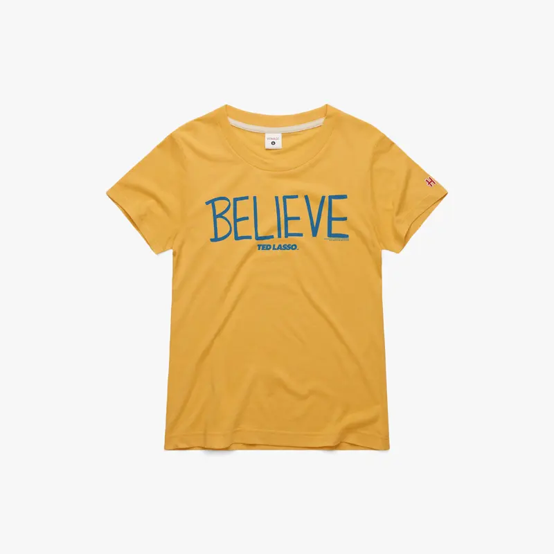 Women's Ted Lasso Believe