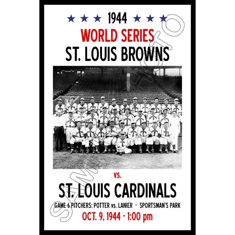 1944 World Series Poster 11X17 - St. Louis Browns vs St. Louis Cardinals - 1452