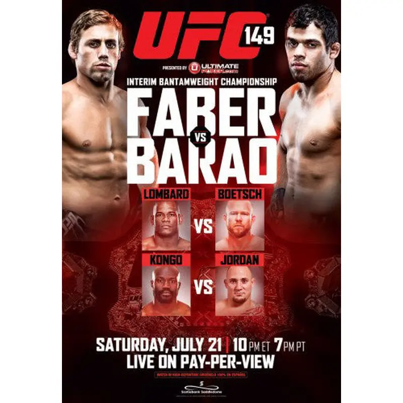 UFC 149 (Faber vs Barao) Official Event Poster (Calgary 7/21/2012)