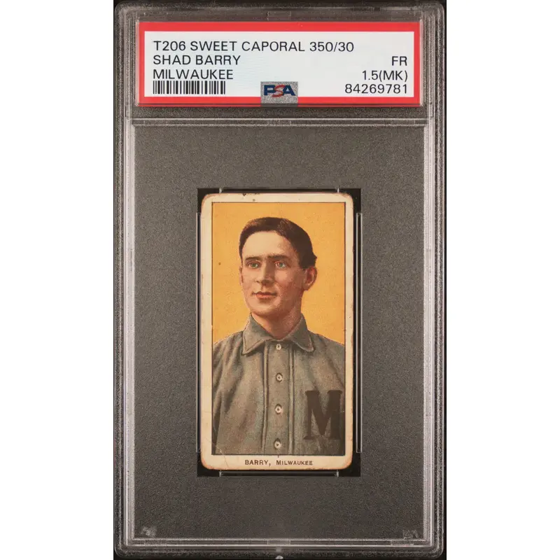 Shad Barry 1909-11 T206 Sweet Caporal 350/30 Milwaukee PSA 1.5 Fair MK