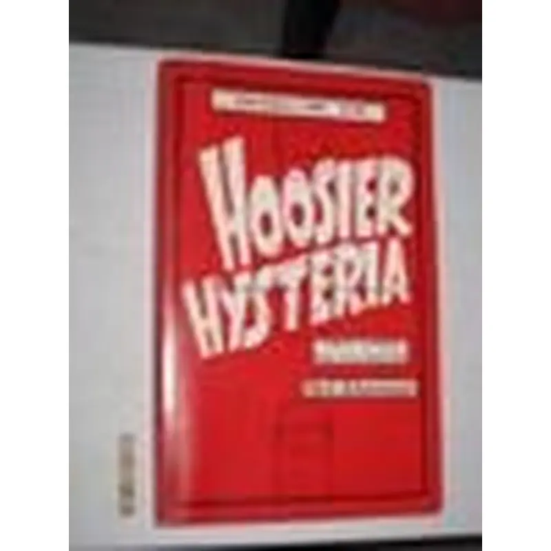 1982 Hoosier Hysteria Autographed Book