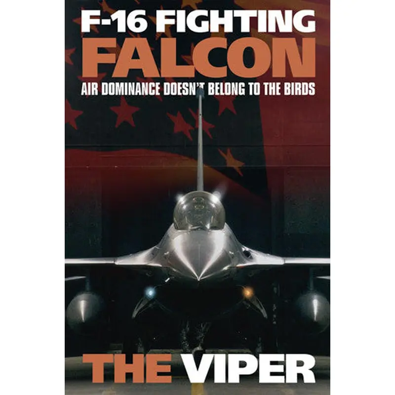 F-16 Fighting Falcon "The Viper" US Air Force American Military Poster - American Image