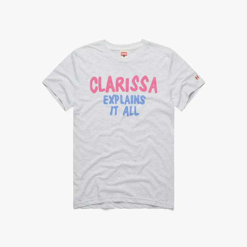 Clarissa Explains It All
