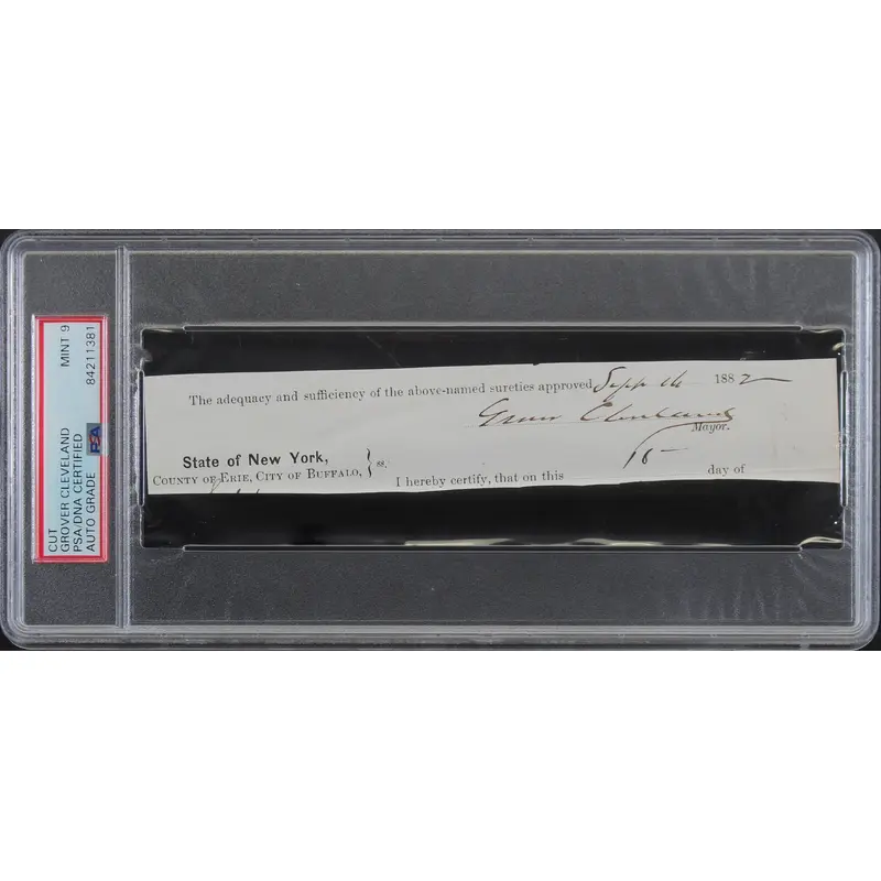 Grover Cleveland Signed 1.25x7.5 Cut Signature Auto Graded Mint 9! PSA Slabbed