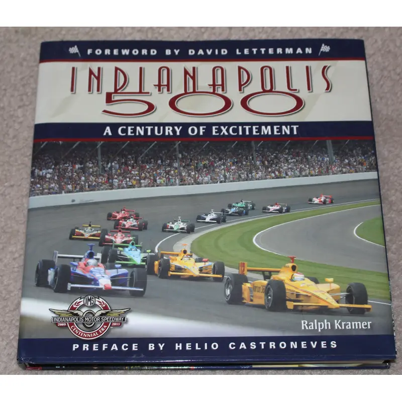 Indianapolis 500 A Century of Excitement HB Book